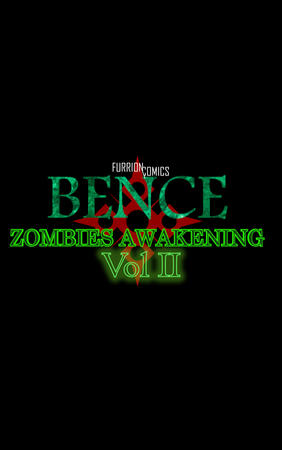 Bence Zombies Awakening | Vol 2 coming soon